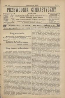 Przewodnik Gimnastyczny „Sokoł” : organ Związku Polskich Gimnast. Towarzystw Sokolich. R.15, nr 9 (wrzesień 1895)
