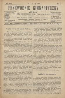 Przewodnik Gimnastyczny „Sokoł” : organ Związku Polskich Gimnast. Towarzystw Sokolich. R.16, nr 3 (15 lutego 1896)