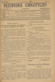 Przewodnik Gimnastyczny "Sokoł" : organ Związku Polskich Gimnast. Towarzystw Sokolich. R.18, nr 7 (lipiec 1898)