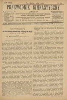 Przewodnik Gimnastyczny "Sokoł" : organ Związku Polskich Gimnast. Towarzystw Sokolich. R.18, nr 10 (październik 1898)