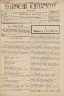 Przewodnik Gimnastyczny "Sokoł" : organ Związku Polskich Gimnast. Towarzystw Sokolich. R.18, nr 12 (grudzień 1898)