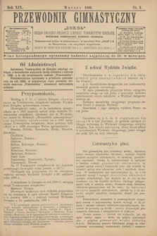 Przewodnik Gimnastyczny "Sokoł" : organ Związku Polskich Gimnast. Towarzystw Sokolich. R.19, nr 3 (marzec 1899)