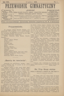 Przewodnik Gimnastyczny "Sokoł" : organ Związku Polskich Gimnast. Towarzystw Sokolich. R.19, nr 7 (lipiec 1899)
