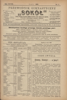 Przewodnik Gimnastyczny "Sokół" : organ Związku Polskich Gimnastycznych Tow. Sokolich w Austryi. R.28, nr 2 (luty 1908)