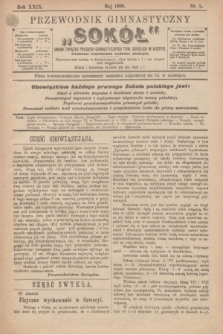 Przewodnik Gimnastyczny „Sokół” : organ Związku Polskich Gimnastycznych Tow. Sokolich w Austryi. R.29, nr 5 (maj 1909)
