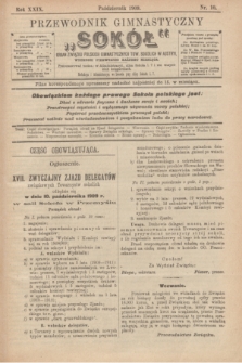 Przewodnik Gimnastyczny „Sokół” : organ Związku Polskich Gimnastycznych Tow. Sokolich w Austryi. R.29, nr 10 (październik 1909)