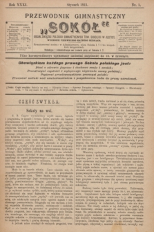 Przewodnik Gimnastyczny „Sokół” : organ Związku Polskich Gimnastycznych Tow. Sokolich w Austryi. R.31, nr 1 (styczeń 1911)