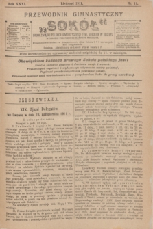 Przewodnik Gimnastyczny „Sokół” : organ Związku Polskich Gimnastycznych Tow. Sokolich w Austryi. R.31, nr 11 (listopad 1911)