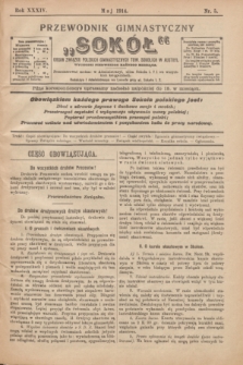 Przewodnik Gimnastyczny „Sokół” : organ Związku Polskich Gimnastycznych Tow. Sokolich w Austryi. R.34, nr 5 (maj 1914)