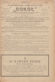 Przewodnik Gimnastyczny „Sokół” : organ Związku Polskich Gimnastycznych Tow. Sokolich w Austryi. R.35, nr 4 (kwiecień 1918)