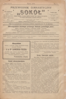 Przewodnik Gimnastyczny „Sokół” : organ Związku Polskich Gimnastycznych Tow. Sokolich w Austryi. R.35, nr 7 (lipiec 1918)
