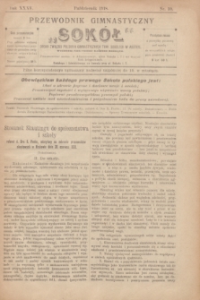 Przewodnik Gimnastyczny „Sokół” : organ Związku Polskich Gimnastycznych Tow. Sokolich w Austryi. R.35, nr 10 (październik 1918)