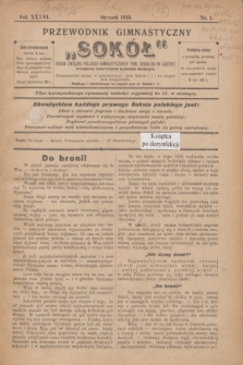 Przewodnik Gimnastyczny „Sokół” : organ Związku Polskich Gimnastycznych Tow. Sokolich w Austryi. R.36, nr 1 (styczeń 1919)