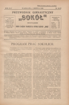 Przewodnik Gimnastyczny „Sokół” : organ Związku Towarzystw Gimnastycznych „Sokół”. R.45, nr 14/15 (1 sierpnia 1928)