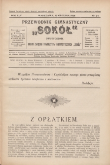 Przewodnik Gimnastyczny „Sokół” : organ Związku Towarzystw Gimnastycznych „Sokół”. R.45, nr 24 (15 grudnia 1928)