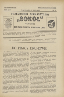 Przewodnik Gimnastyczny „Sokół” : organ Związku Towarzystw Gimnastycznych „Sokół”. R.46, nr 9 (1 maja 1929)