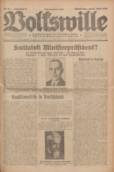 Volkswille : Zentralorgan der Deutschen Sozialistischen Arbeitspartei Polens. Jg.14, Nr. 84 (11 April 1929) + dod.