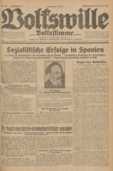 Volkswille : zugleich Volksstimme für Bielitz : Organ der Deutschen Sozialistischen Arbeitspartei in Polen. Jg.17, Nr. 85 (14 April 1931) + dod.