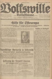 Volkswille : zugleich Volksstimme für Bielitz : Organ der Deutschen Sozialistischen Arbeitspartei in Polen. Jg.17, Nr. 92 (22 April 1931) + dod.