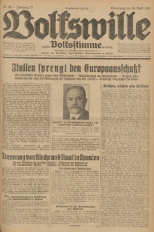 Volkswille : zugleich Volksstimme für Bielitz : Organ der Deutschen Sozialistischen Arbeitspartei in Polen. Jg.17, Nr. 99 (30 April 1931) + dod.