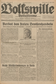 Volkswille : zugleich Volksstimme für Bielitz : Organ der Deutschen Sozialistischen Arbeitspartei in Polen. Jg.17, Nr. 161 (17 Juli 1931) + dod.