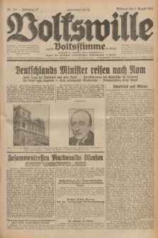 Volkswille : zugleich Volksstimme für Bielitz : Organ der Deutschen Sozialistischen Arbeitspartei in Polen. Jg.17, Nr. 177 (5 August 1931) + dod.