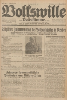 Volkswille : zugleich Volksstimme für Bielitz : Organ der Deutschen Sozialistischen Arbeitspartei in Polen. Jg.17, Nr. 182 (11 August 1931) + dod.