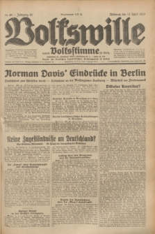 Volkswille : zugleich Volksstimme für Bielitz : Organ der Deutschen Sozialistischen Arbeitspartei in Polen. Jg.19, Nr. 85 (12 April 1933) + dod.