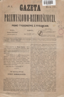 Gazeta Przemysłowo-Rzemieślnicza : pismo tygodniowe z rysunkami. R.4, № 1 (2 stycznia 1875)
