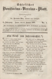 Schlesisches Bonifatius-Vereins-Blatt : eine Zeitschrift zur Förderung der Interessen des Bonifatius-Vereins in Deutschland. Jg.2, No. 1 (6 Januar 1861)