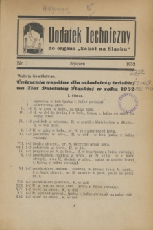 Dodatek Techniczny do Organu „Sokół na Śląsku”. 1932, nr 1 (styczeń)