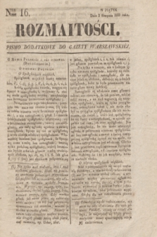 Rozmaitości : pismo dodatkowe do Gazety Warszawskiéj. 1833, Ner 16 (2 sierpnia)