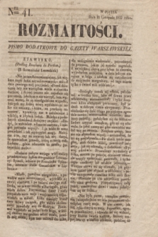 Rozmaitości : pismo dodatkowe do Gazety Warszawskiéy. 1833, Ner 41 (29 listopada)