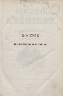 Rocznik Leśniczy : dzieło zbiorowe. R.1 (1861)