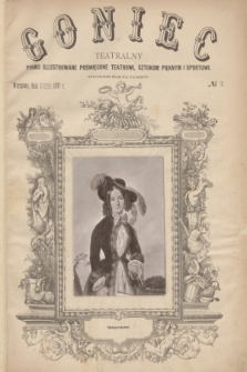Goniec Teatralny : pismo illustrowane poświęcone teatrowi, sztukom pięknym i sportowi. R.1, № 2 (11 stycznia 1877)