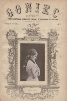 Goniec Teatralny : pismo illustrowane poświęcone teatrowi, sztukom pięknym i sportowi. R.1, № 5 (1 lutego 1877)