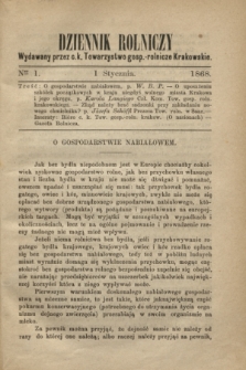 Dziennik Rolniczy : wydawany przez c. k. Towarzystwo gosp.-rolnicze Krakowskie. 1868, Ner 1 (1 stycznia)