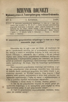 Dziennik Rolniczy : wydawany przez c. k. Towarzystwo gosp.-rolnicze Krakowskie. 1868, Ner 7 (1 kwietnia)