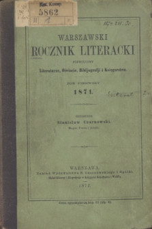 Warszawski Rocznik Literacki : poświęcony Literaturze, Oświacie, Bibljografji i Księgarstwu. R.1 (1871)