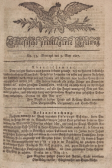 Schlesische privilegirte Zeitung. 1817, No. 53 (5 Mai) + dod.