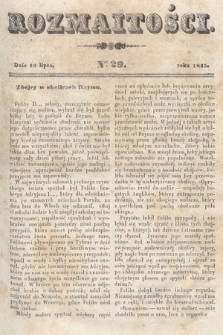 Rozmaitości : pismo dodatkowe do Gazety Lwowskiej. 1845, nr 29