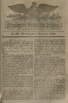 Privilegirte Schlesische Zeitung. 1835, No. 286 (7 December) + dod.