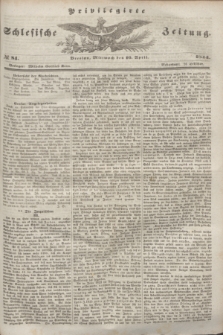 Privilegirte Schlesische Zeitung. 1844, № 84 (10 April) + dod.