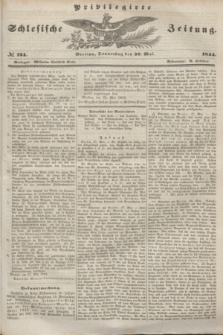 Privilegirte Schlesische Zeitung. 1844, № 124 (30 Mai) + dod.