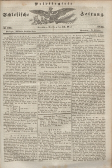Privilegirte Schlesische Zeitung. 1844, № 125 (31 Mai) + dod.