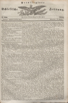 Privilegirte Schlesische Zeitung. 1844, № 160 (11 Juli) + dod.