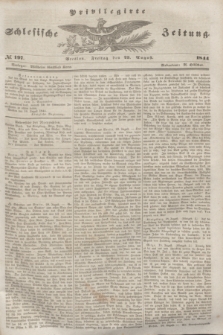 Privilegirte Schlesische Zeitung. 1844, № 197 (23 August) + dod.