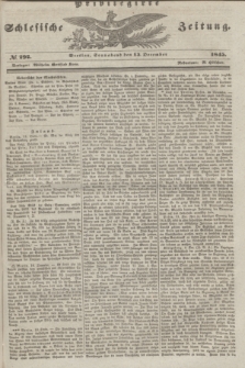 Privilegirte Schlesische Zeitung. 1845, № 292 (13 December) + dod.