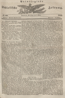 Privilegirte Schlesische Zeitung. 1846, № 101 (1 Mai) + dod.