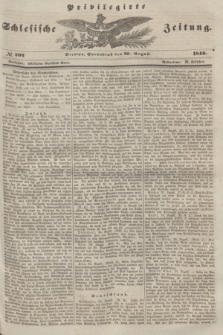 Privilegirte Schlesische Zeitung. 1846, № 201 (29 August) + dod.